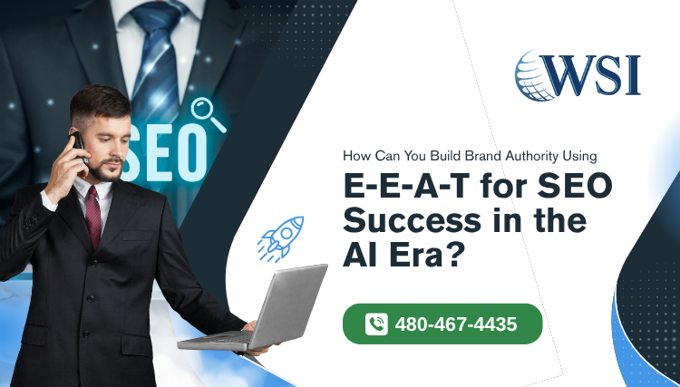 How Can You Build Brand Authority Using E-E-A-T for SEO Success in the AI Era?